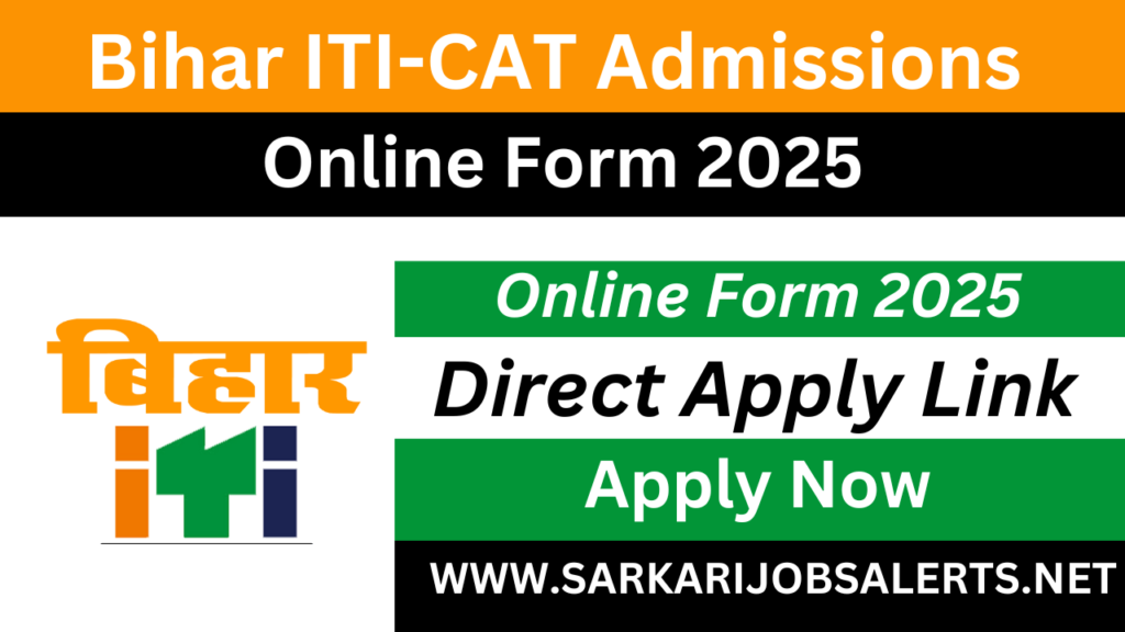 Bihar ITI-CAT Admission 2025