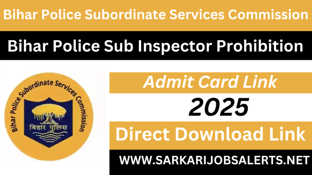 Bihar Police Sub Inspector Prohibition Admit Card