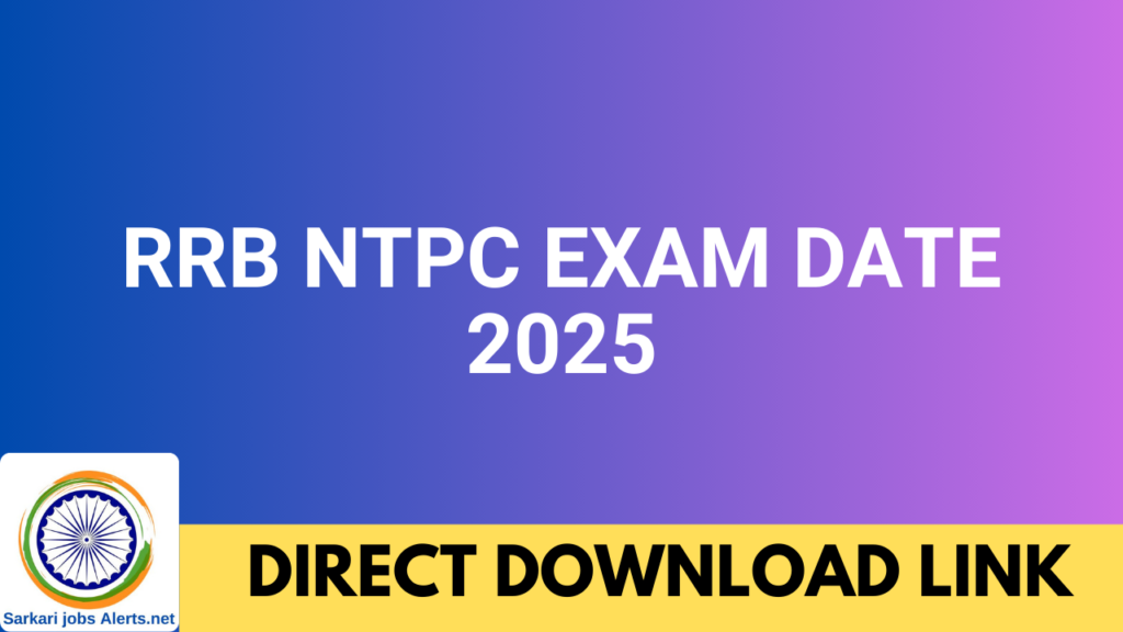 RRB NTPC Exam Date 2025