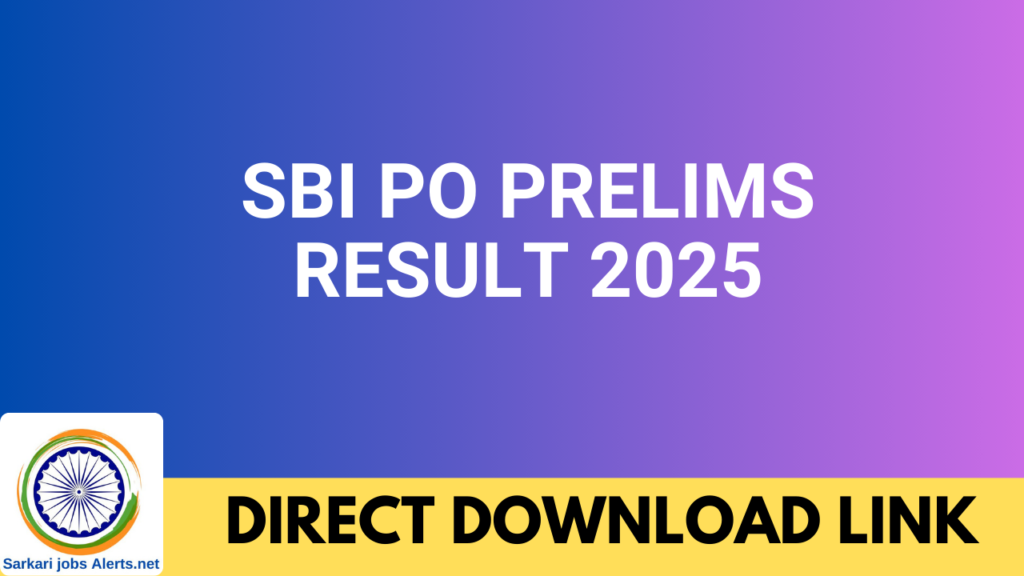 SBI PO Prelims Result 2025