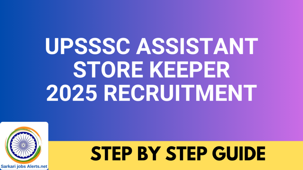 UPSSSC Assistant Store Keeper 2025